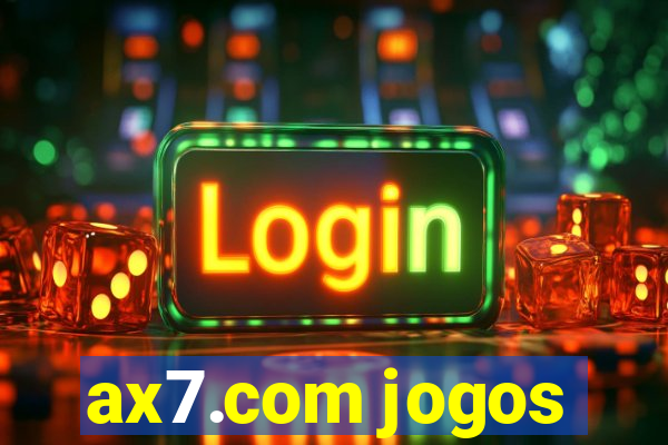 ax7.com jogos